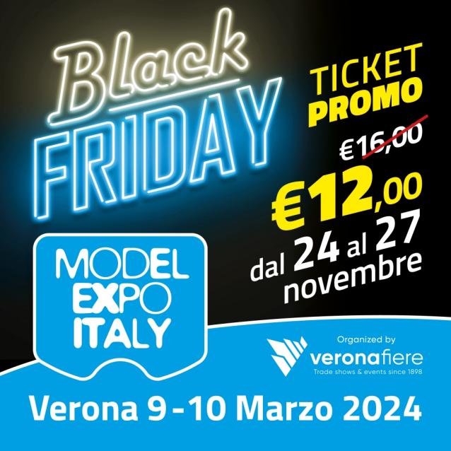 Black Friday - Model Expo Italy 2024